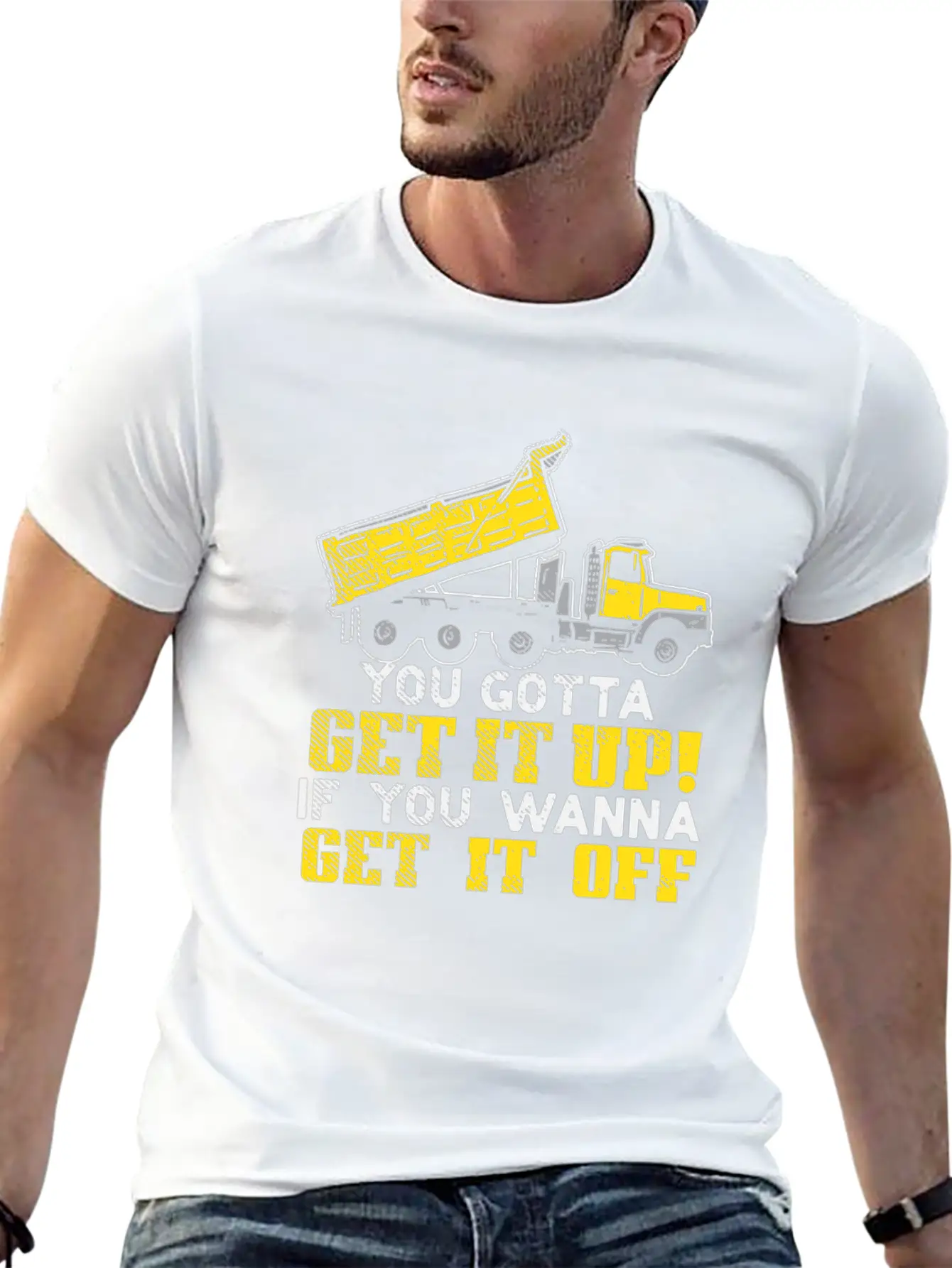 You Gotta Get It Up If You Wanna Get It Off Comfortable Minimalist Graphic Tee – Summer Style Essential