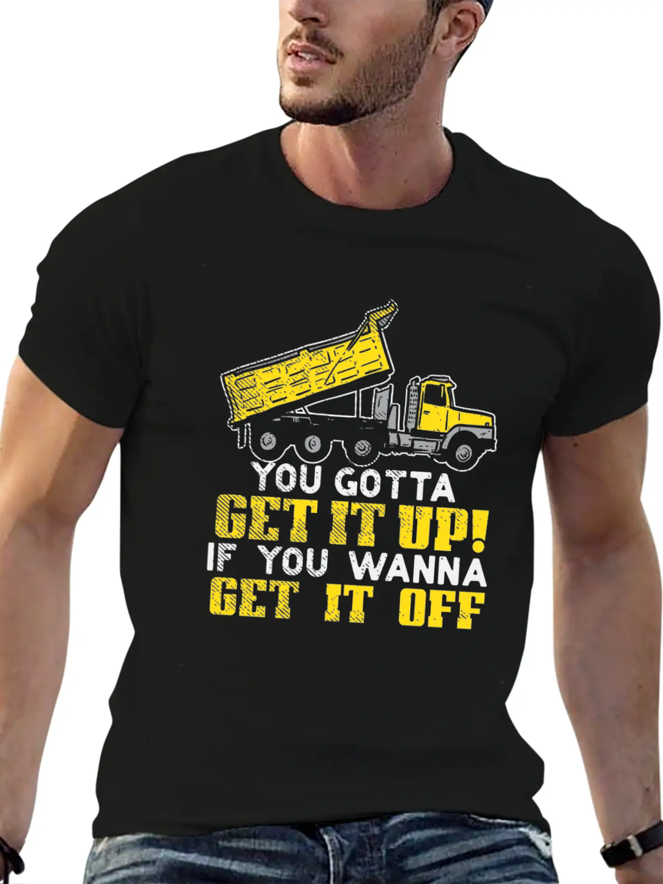 You Gotta Get It Up If You Wanna Get It Off Comfortable Minimalist Graphic Tee – Summer Style Essential