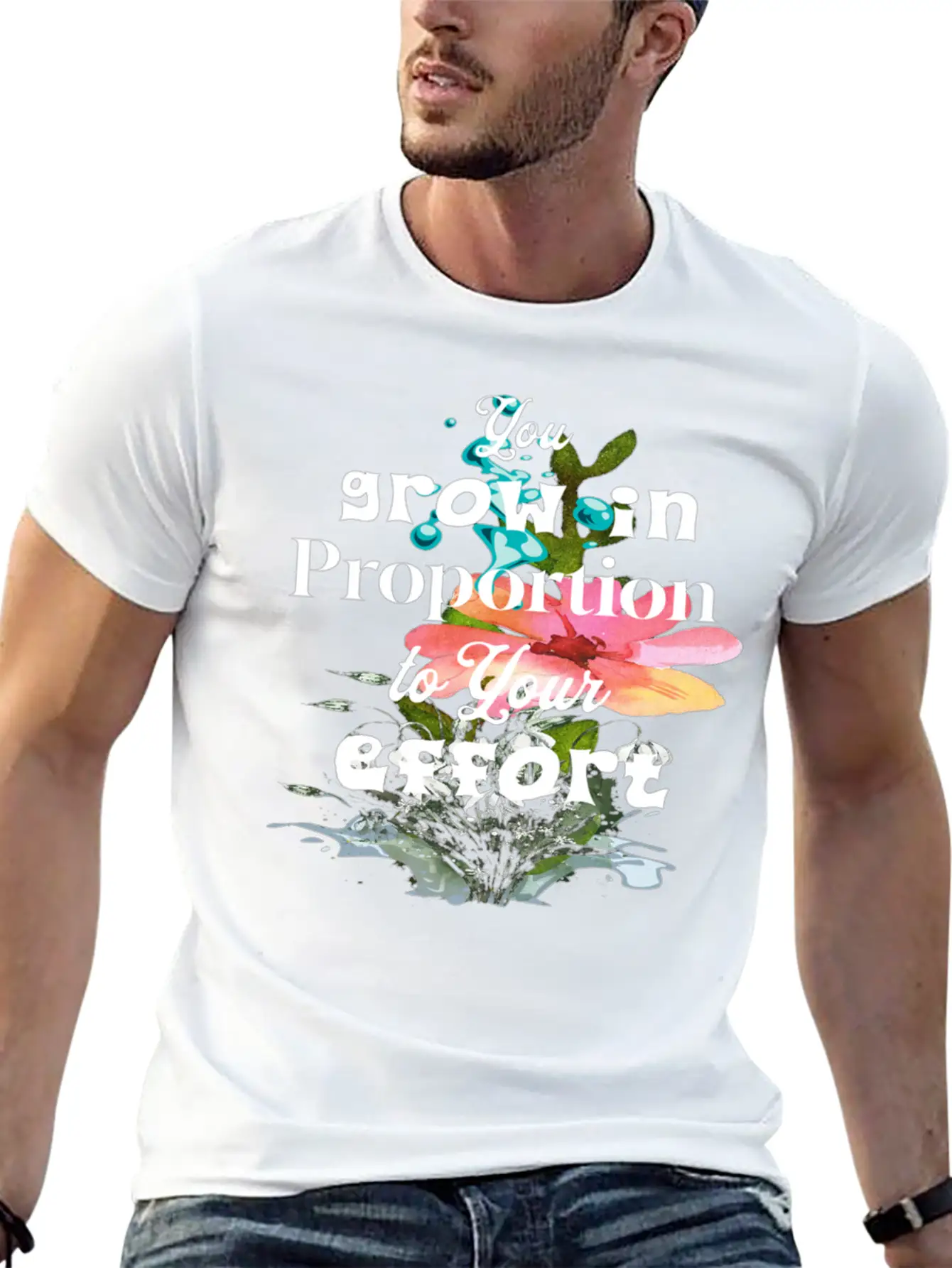 You Grow In Proportion To Your Effort Basic Graphic T-Shirt – Daily Comfort In Soft Cotton