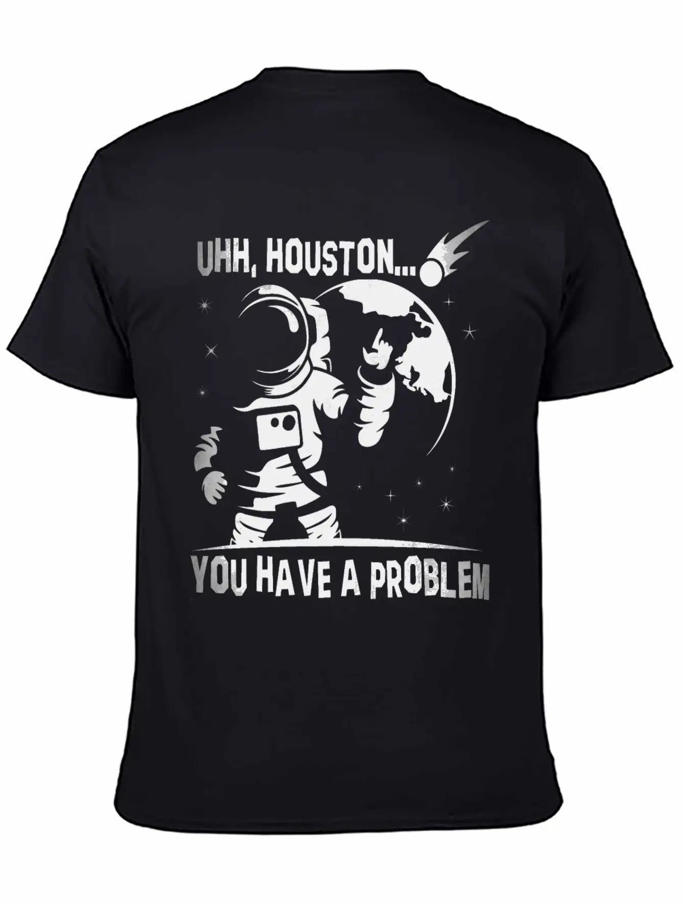 You Have A Problem - Astronauts -Total Basics Unisex Casual T-Shirt – Clean Design For Daily Comfort