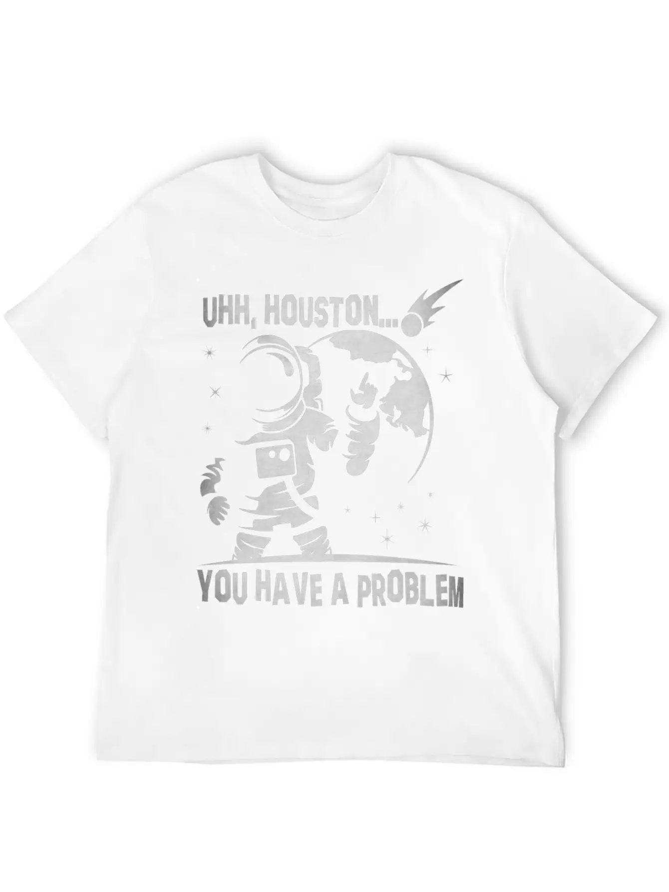 You Have A Problem - Astronauts -Total Basics Unisex Casual T-Shirt – Clean Design For Daily Comfort