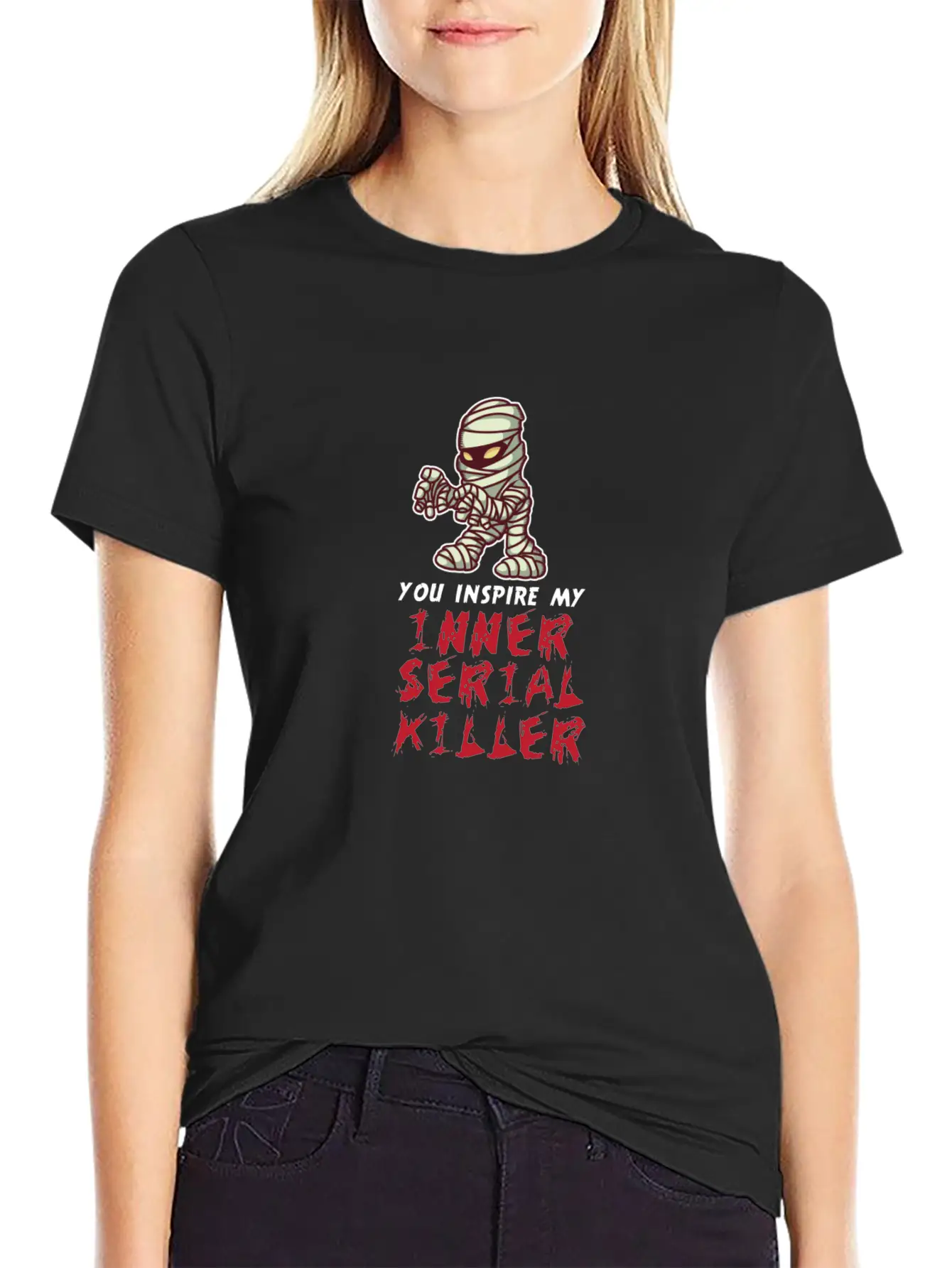 You Inspire My Inner Serial Killer Stylish Everyday T-Shirt – Unisex Basic Cotton Tee