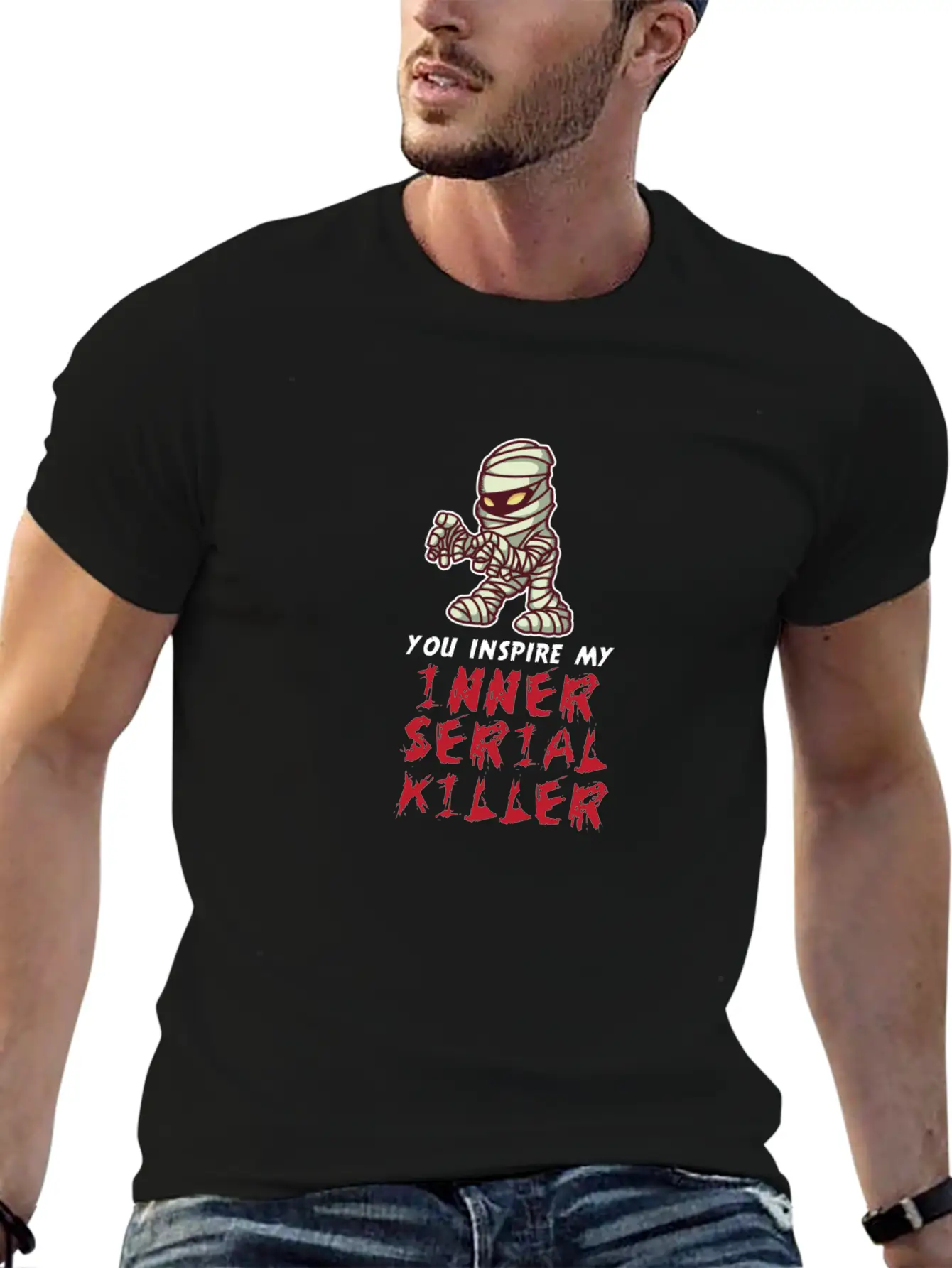 You Inspire My Inner Serial Killer Stylish Everyday T-Shirt – Unisex Basic Cotton Tee