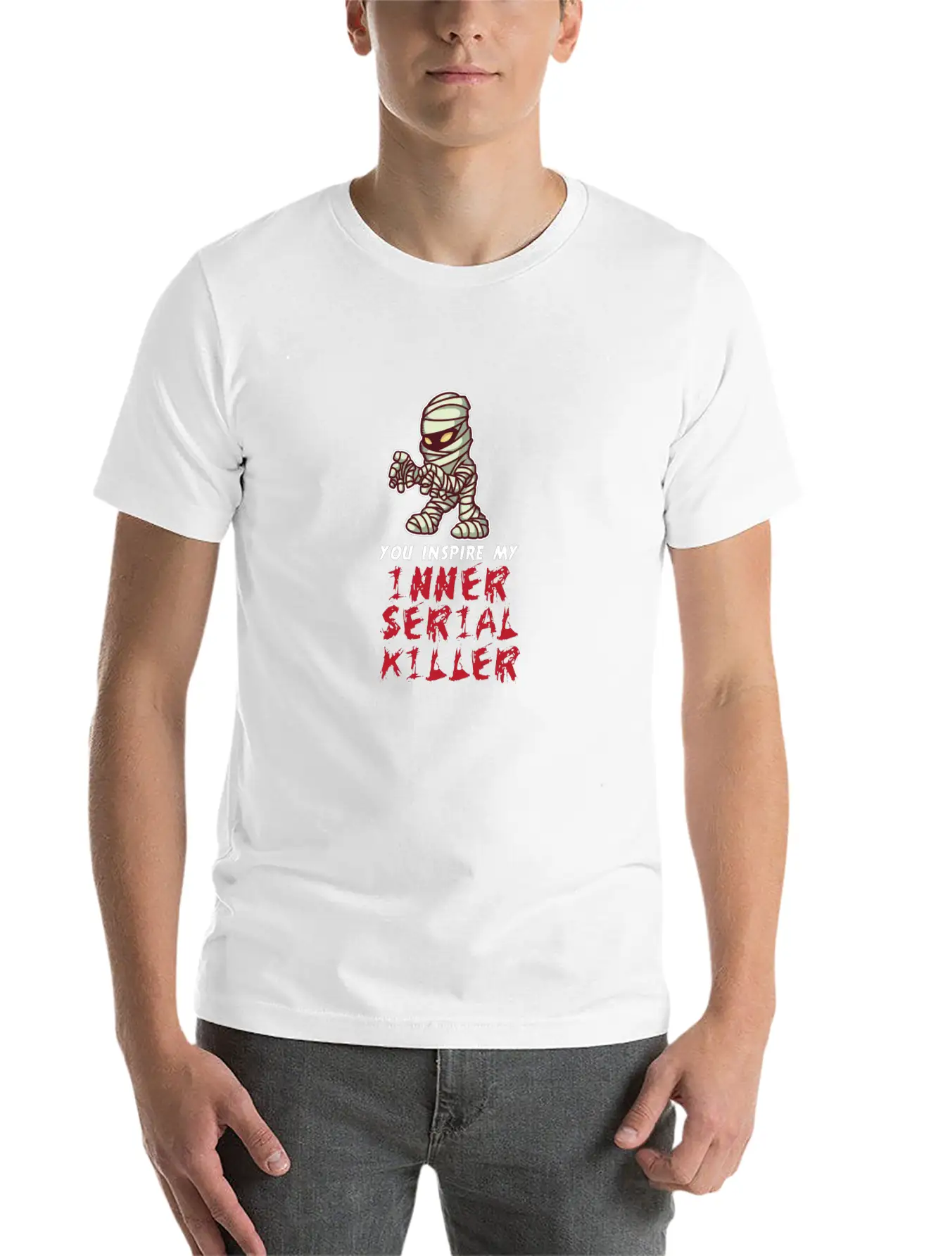 You Inspire My Inner Serial Killer Stylish Everyday T-Shirt – Unisex Basic Cotton Tee