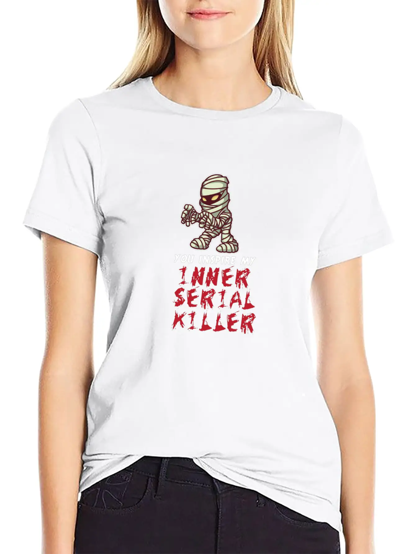 You Inspire My Inner Serial Killer Stylish Everyday T-Shirt – Unisex Basic Cotton Tee