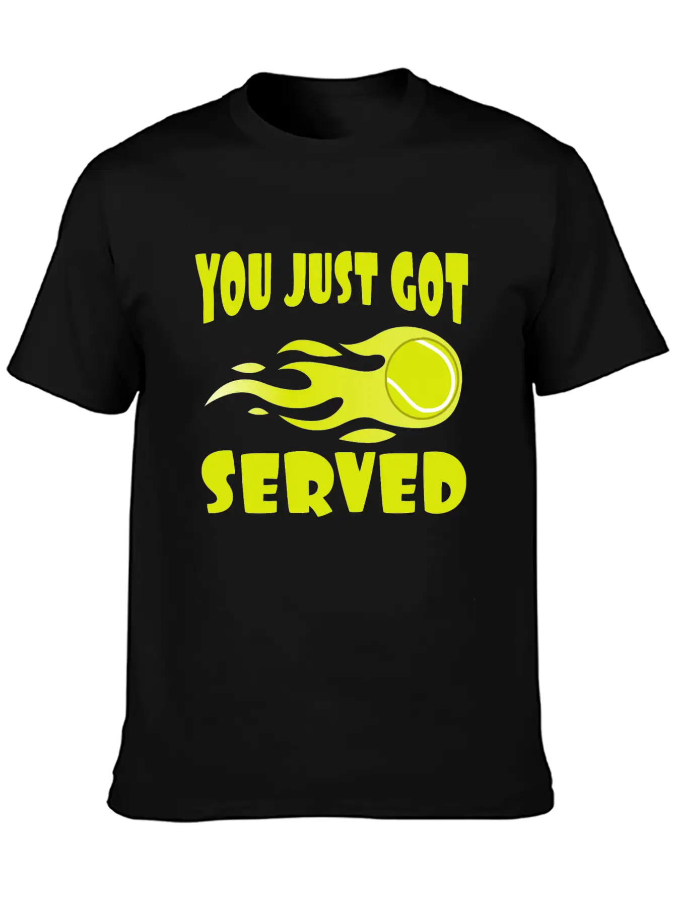 "You Just Got Served" Tshirt Design For Lawn Soft Cotton Short Sleeve Tee – Unisex Wardrobe Staple