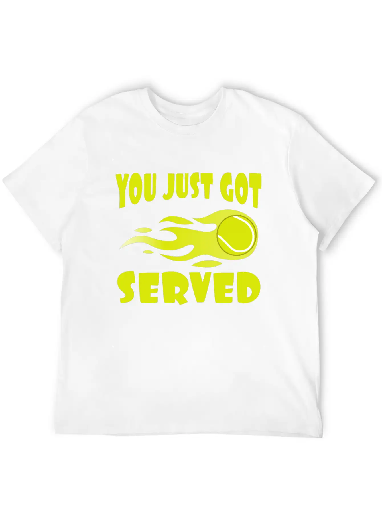 "You Just Got Served" Tshirt Design For Lawn Soft Cotton Short Sleeve Tee – Unisex Wardrobe Staple