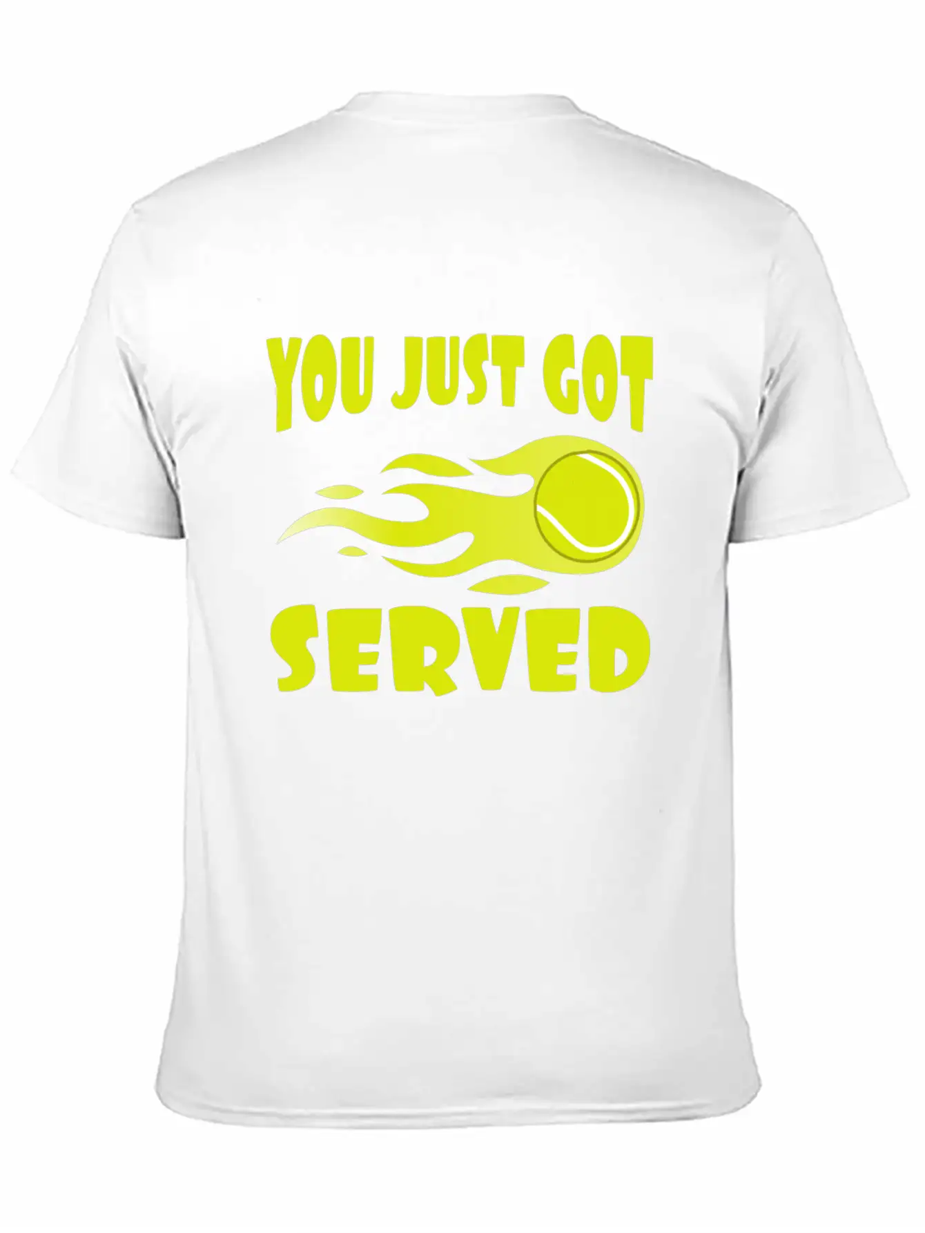 "You Just Got Served" Tshirt Design For Lawn Soft Cotton Short Sleeve Tee – Unisex Wardrobe Staple