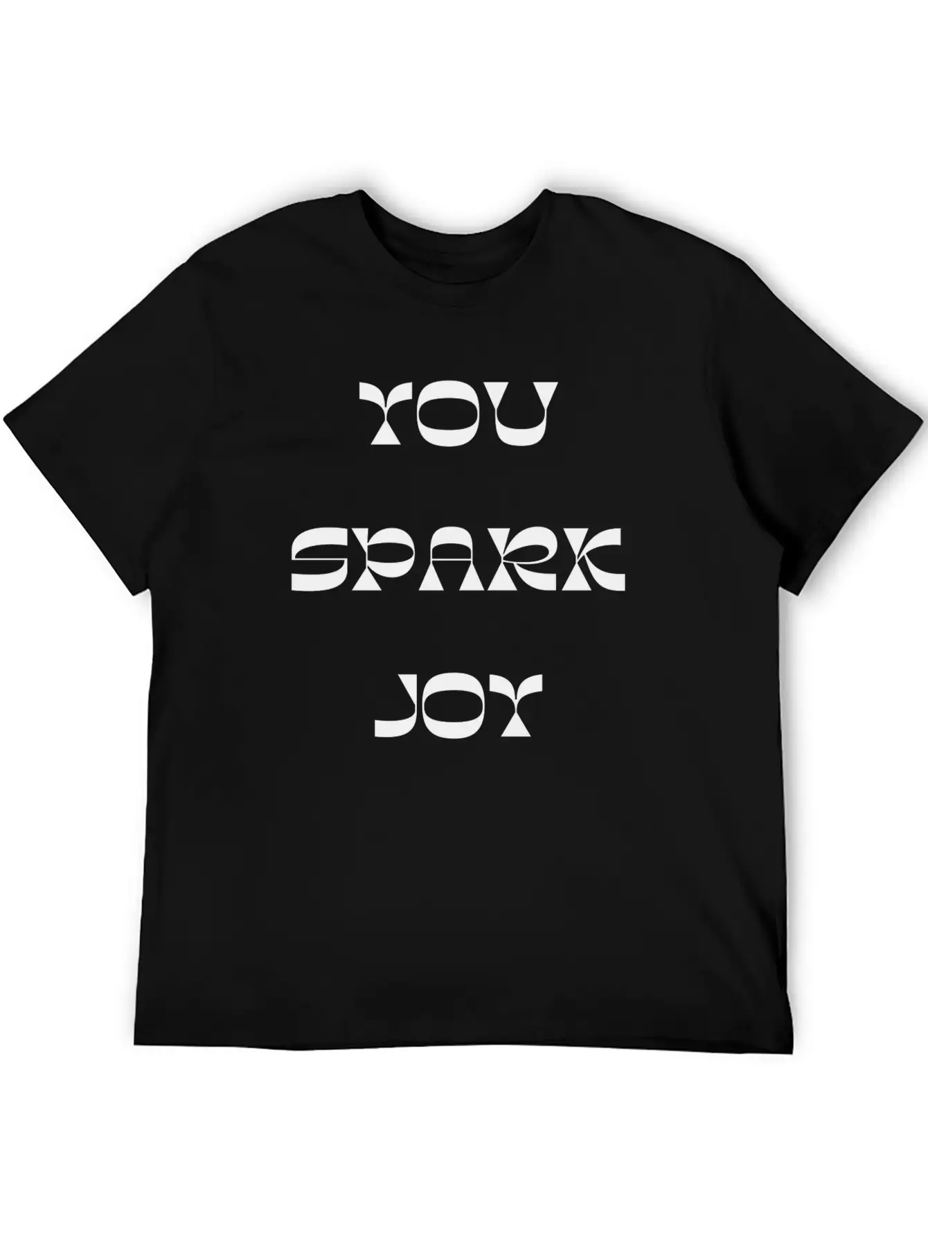 You Spark Joy Stylish Everyday T-Shirt – Unisex Basic Cotton Tee