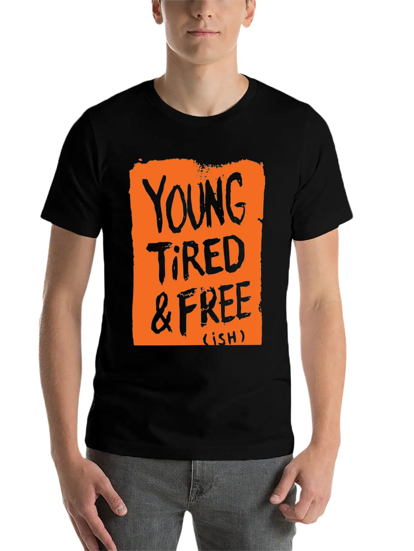Young Tired And Free Relaxed Everyday Tee – Lightweight And Durable Cotton