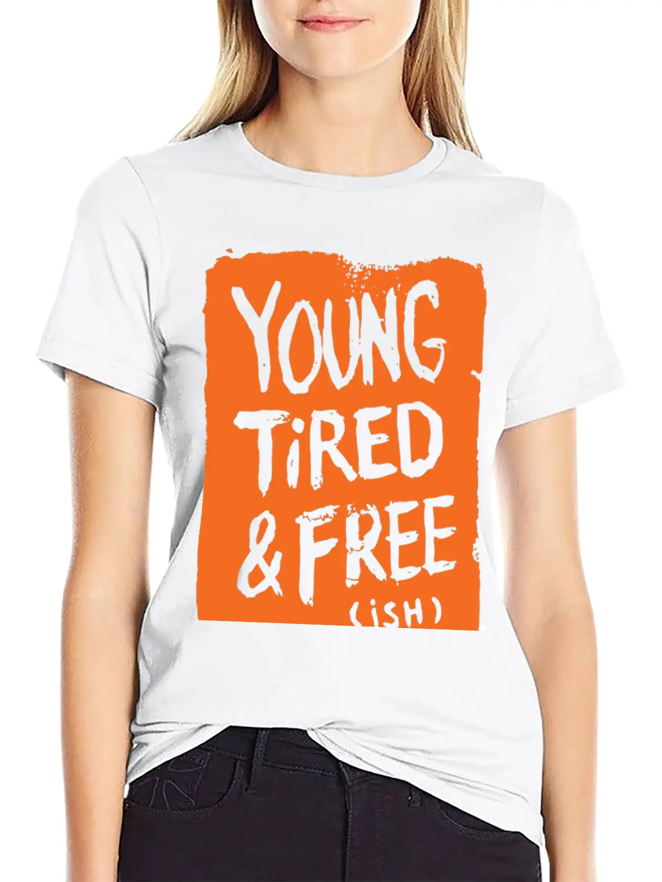 Young Tired And Free Relaxed Everyday Tee – Lightweight And Durable Cotton