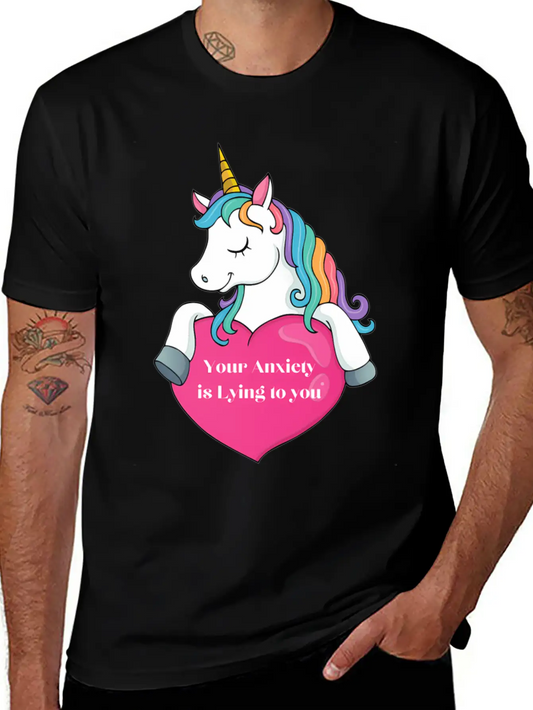 Your Anxiety Is Lying To You- Unicorn And He Essential Cotton Tee For Daily Outfits – Unisex Style