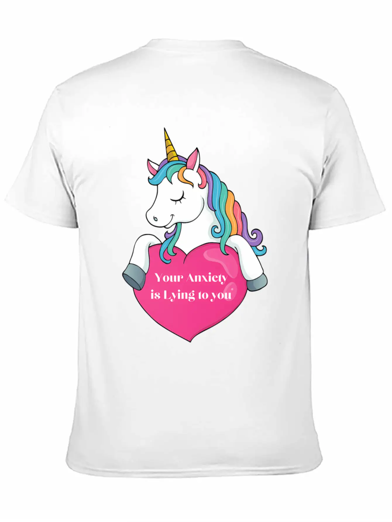 Your Anxiety Is Lying To You- Unicorn And He Essential Cotton Tee For Daily Outfits – Unisex Style