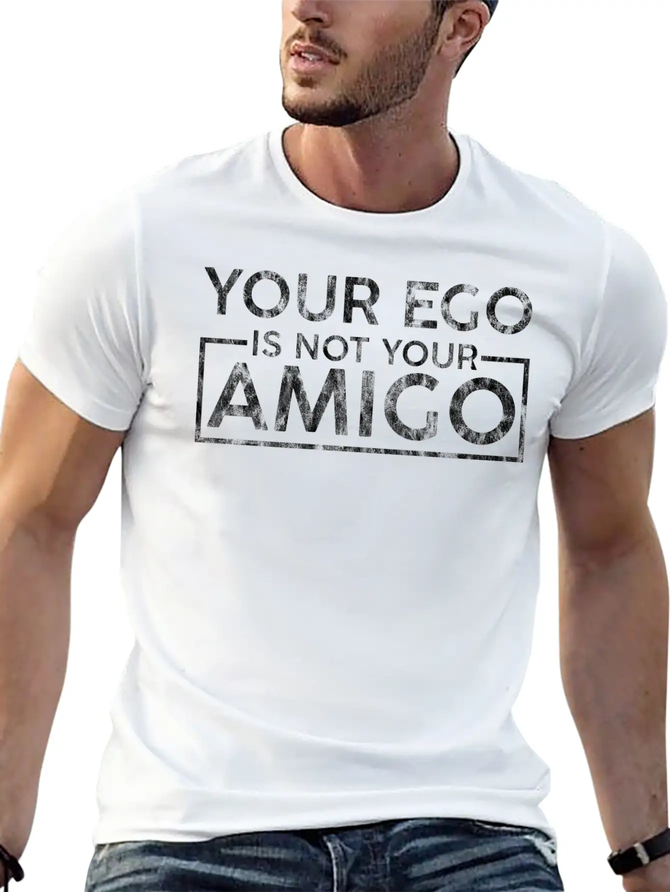 Your Ego Is Not Your Amigo 3 Lightweight Cotton T-Shirt – Daily Comfort Graphic Shirt