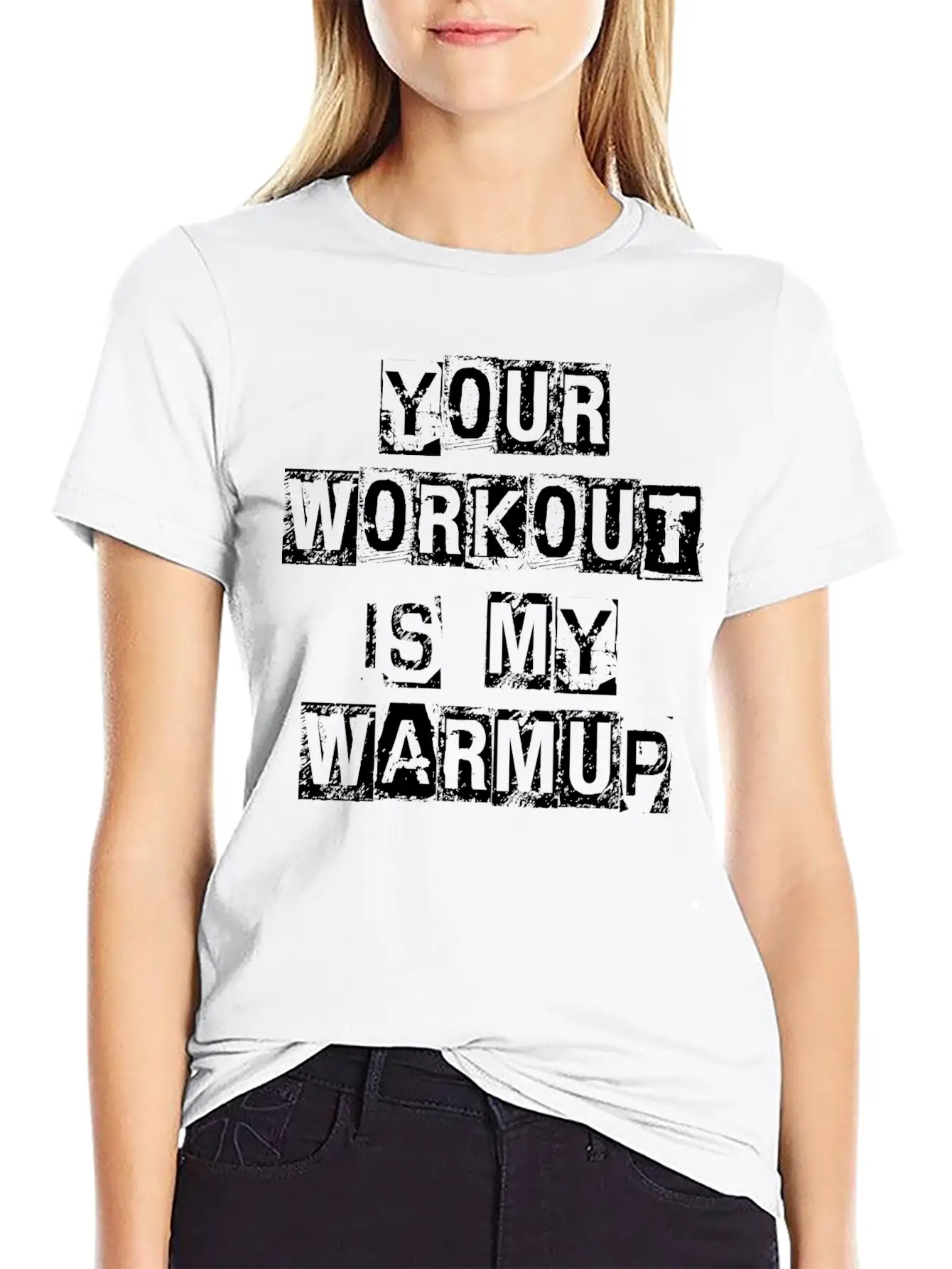 Your Workout Is My Warmup Lightweight Cotton T-Shirt – Daily Comfort Graphic Shirt