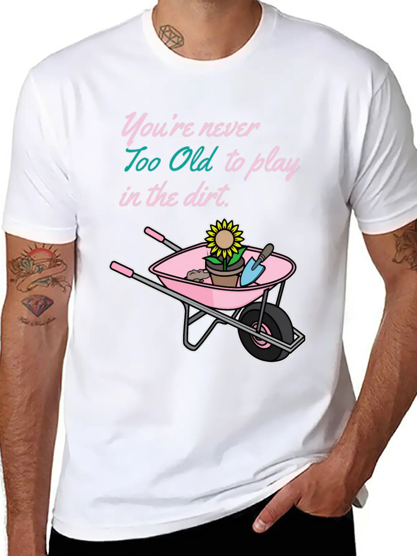 Youre Never Too Old To Play In Dirt Gardening Classic Fit Graphic Tee For Daily Comfort – Unisex Cotton Shirt