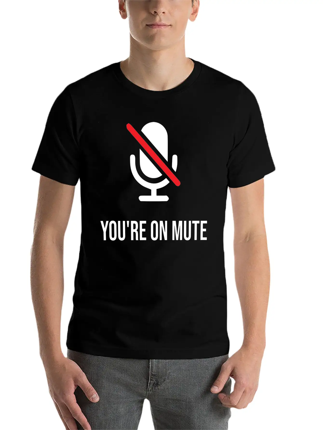 You're On Mute, You're On Mute Funny Basic Graphic T-Shirt – Daily Comfort In Soft Cotton