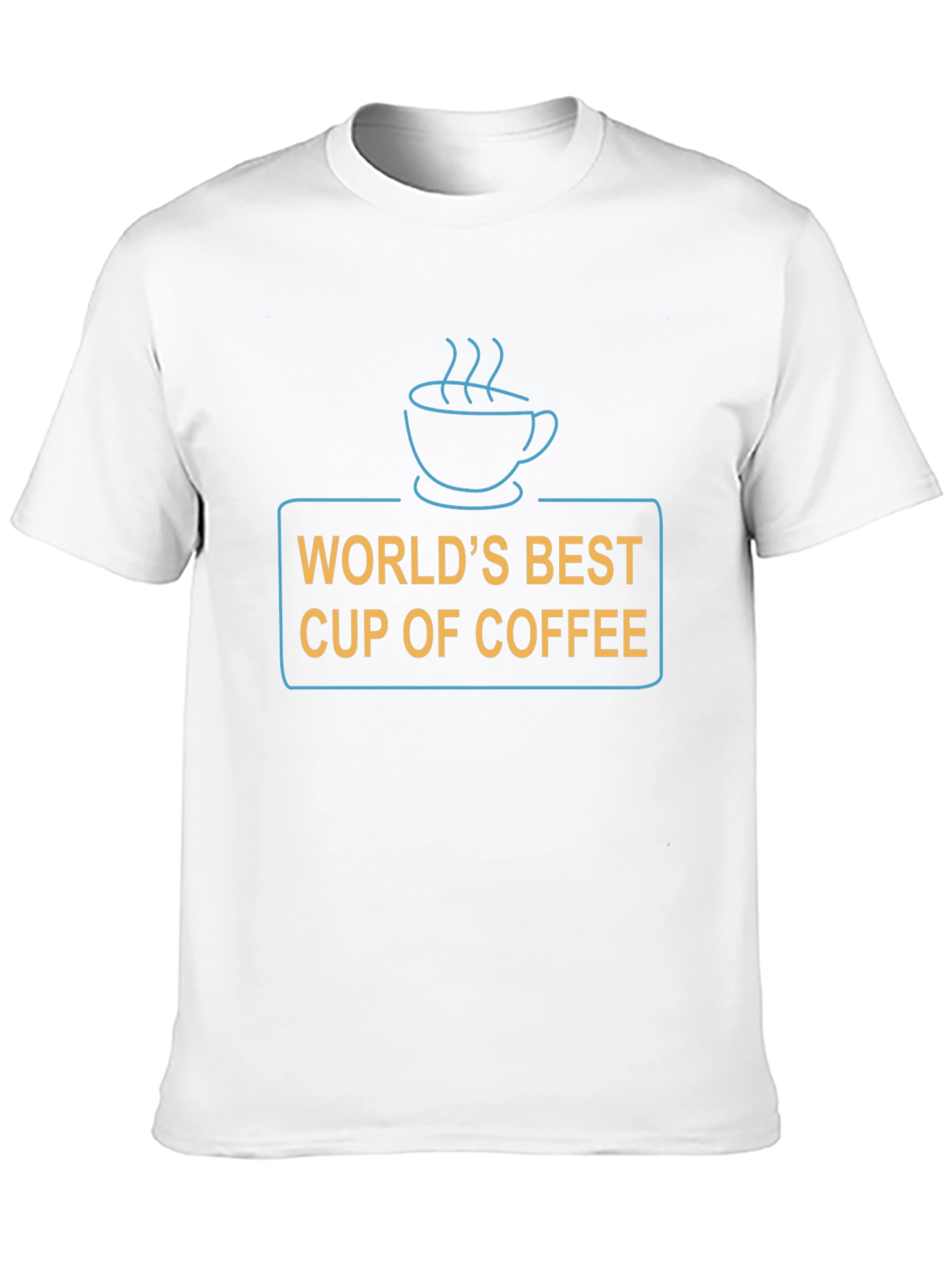 Worlds Best Cup of Coffee T-Shirt