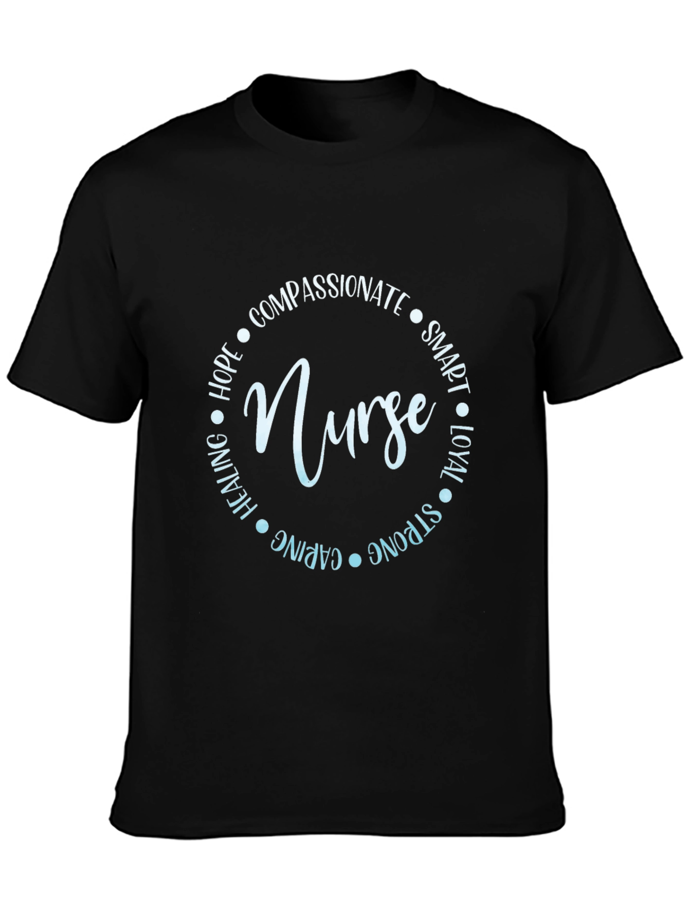 Nurse Definition T-Shirt - Caring Strong Loyal Smart