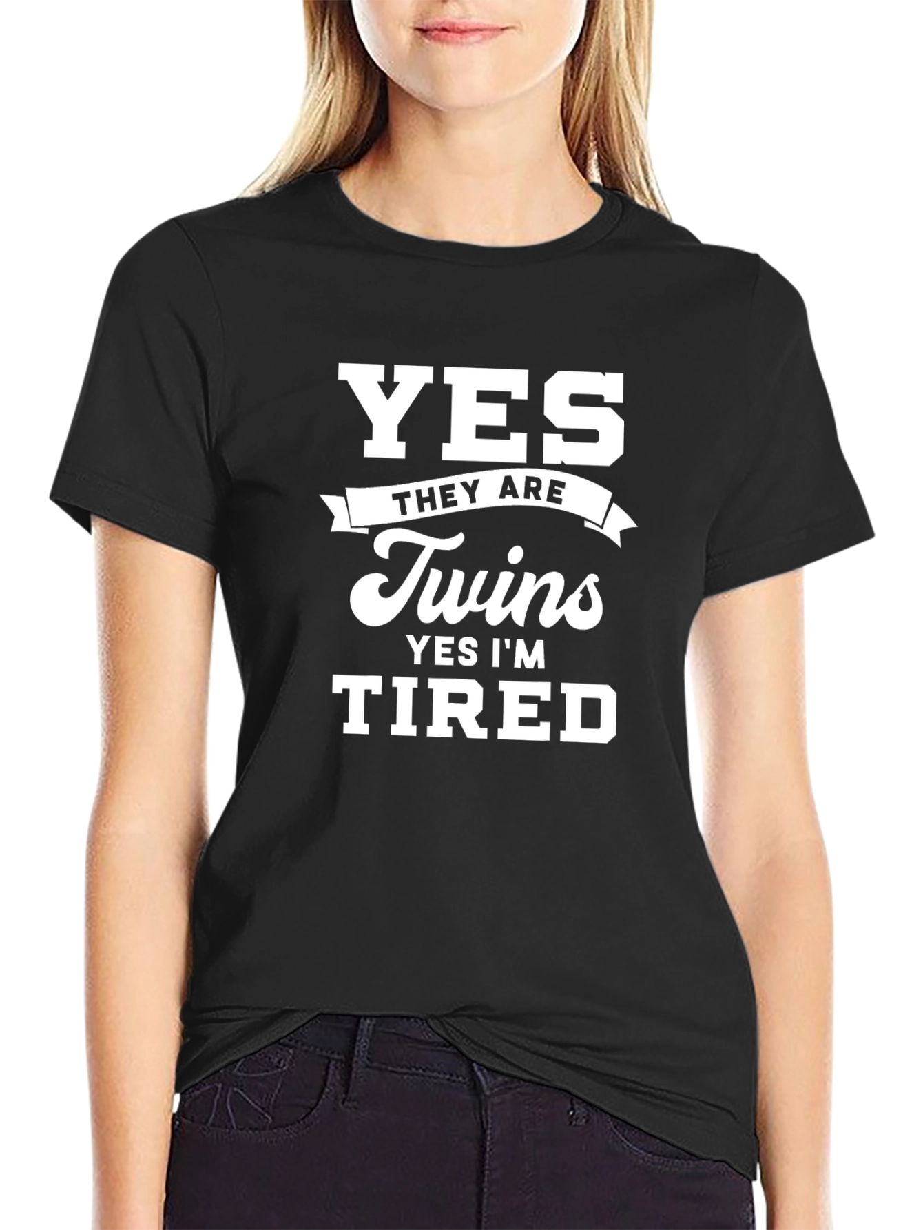 Yes Twins Tired T-Shirt - New Parent Humor