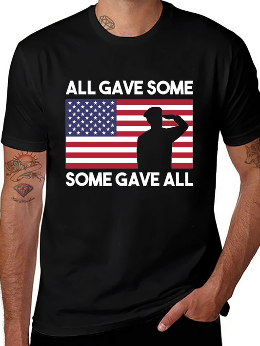 All Gave Some Some Gave All Tee